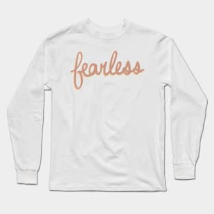 Fearless Long Sleeve T-Shirt